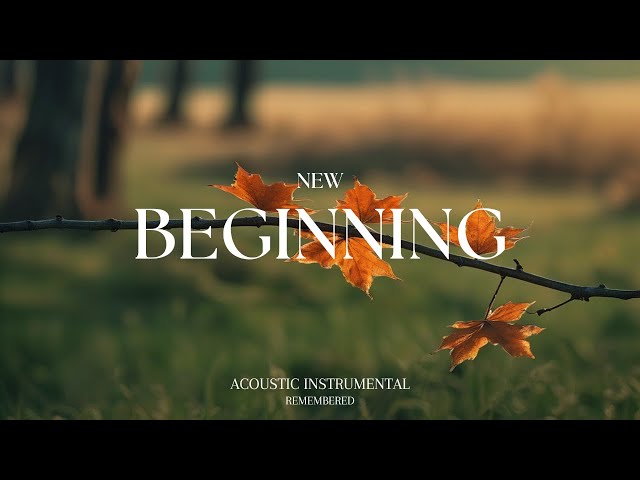 New beginning.