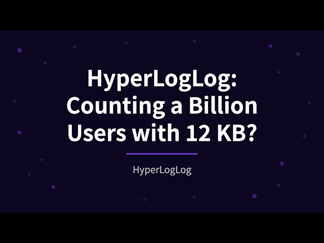 HyperLogLog: Counting a Billion Users with 12 KB?