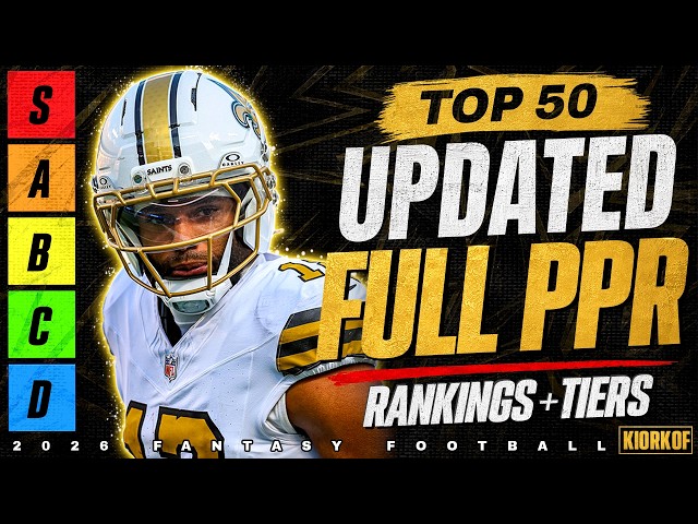 Top 50 PPR WR Rankings & Tiers - 2026 Fantasy Football