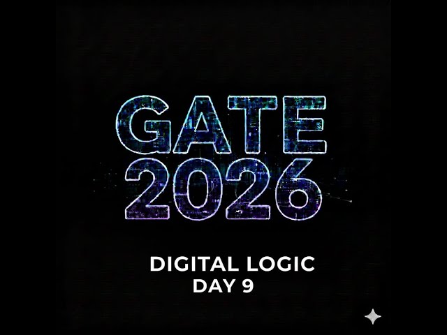 Top Digital Electronics Questions for Gate 2026 | You Must Practice this