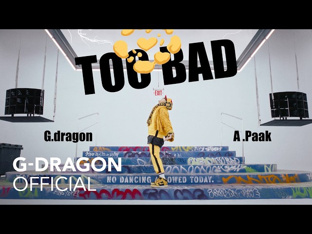 G-DRAGON - TOO BAD (feat. Anderson .Paak) (Official Video)