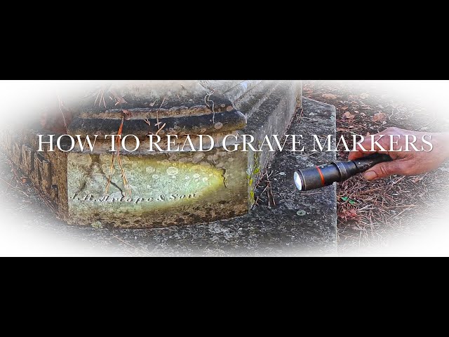 How To Read Any Inscription On A Grave Marker