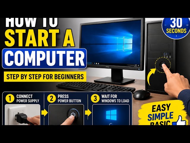 How to Start a Computer Step by Step 💻 | Computer Basics for Beginners