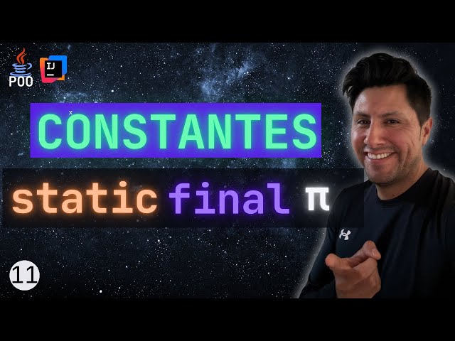 STATIC FINAL en Java - Cómo crear CONSTANTES (explicado fácil)