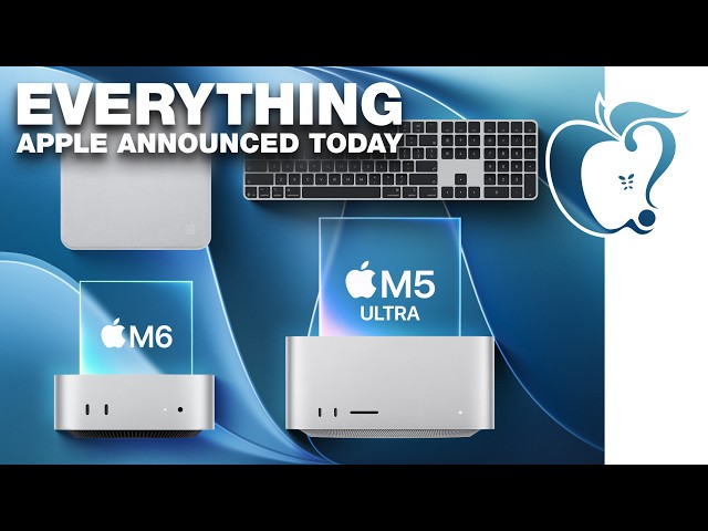 Apple's M6 Chip is HERE! New Mac Mini & Mac Studio Announced