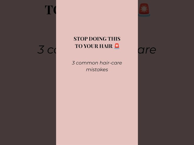 3 Hair-Care Mistakes You Might Be Making 🚨youtube