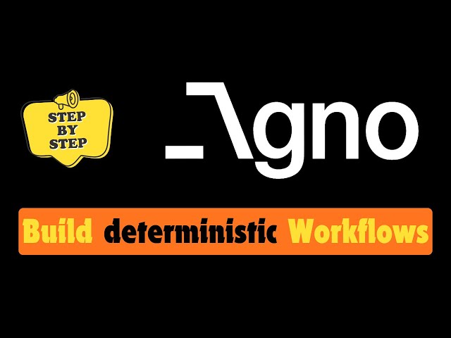 Agno Workflows Complete Guide: Build Deterministic Multi-Agent Systems Step-by-Step