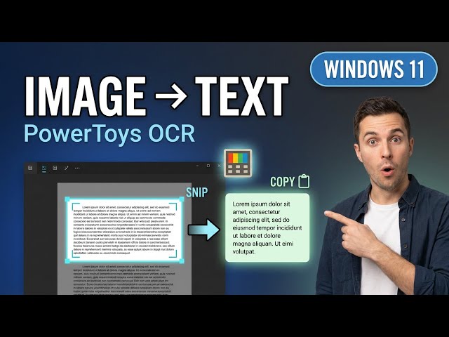 Extract Text from Images on Windows 11 Using PowerToys (Easy OCR Guide)