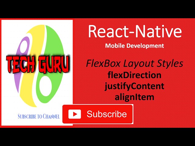Tech Guru - React Native Play with FlexBox Layout Style