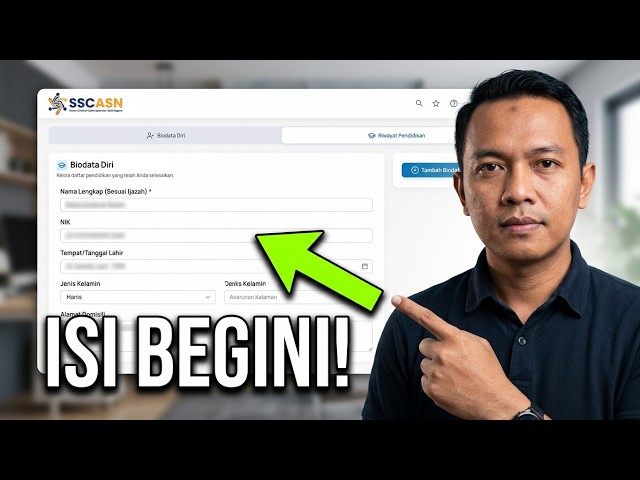 [LENGKAP] Cara Mengisi Biodata Diri dan Riwayat Pendidikan di Akun SSCASN 2026