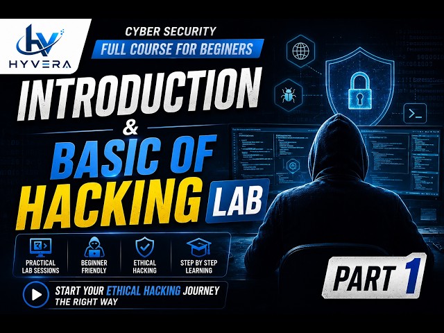Introduction & Basic Of Hacking Lab | Cyber Security full Course for Beginners