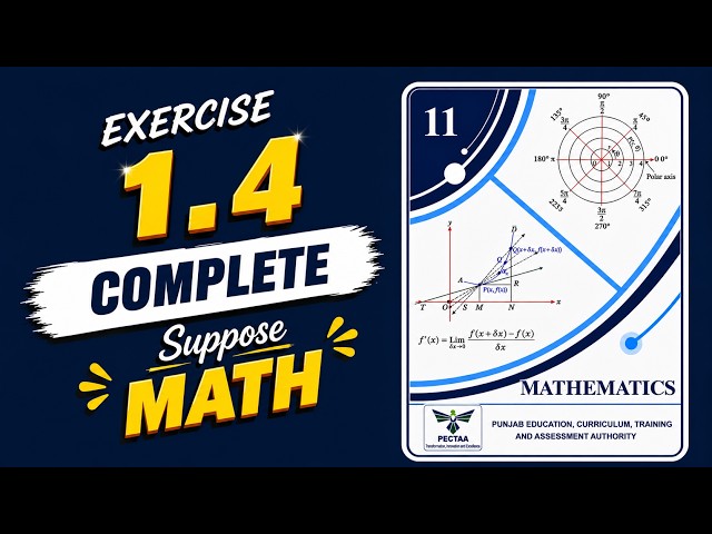 Exercise 1.4 - 1st Year | Suppose Math with Akhtar Abbas
