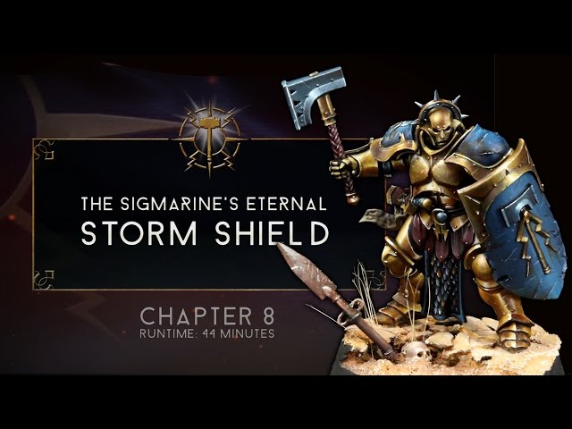 Age of Sigmar - Stormcast Eternal - Chapter 8 - The Shield of the Sigmarine