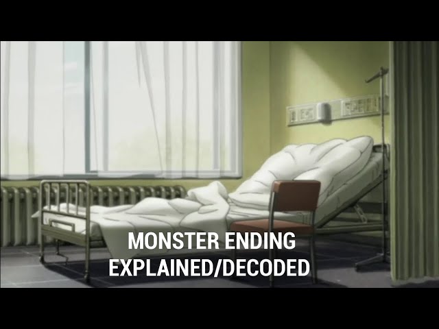 Monster Anime Ending Explained/Decoded
