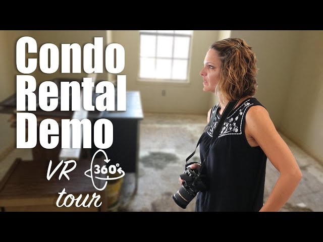 Condo Remodel Demo Tour (Virtual Reality!)