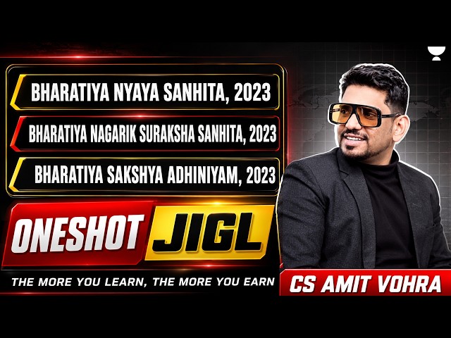 JIGL | ONE SHOT REVISION | CS EXECUTIVE JUNE & DEC 26 | CS AMIT VOHRA | UNACADEMY