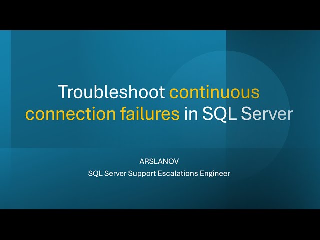 SNHA11: Troubleshoot continuous connection failures to SQL Server