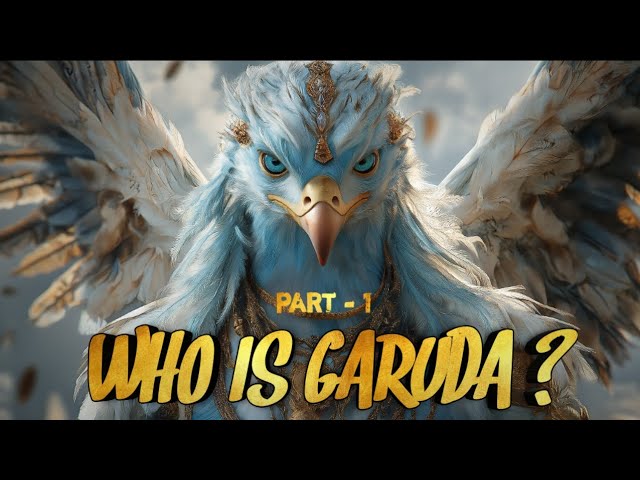 The Untold Story of Garuda: Origins of Legendary Bird King