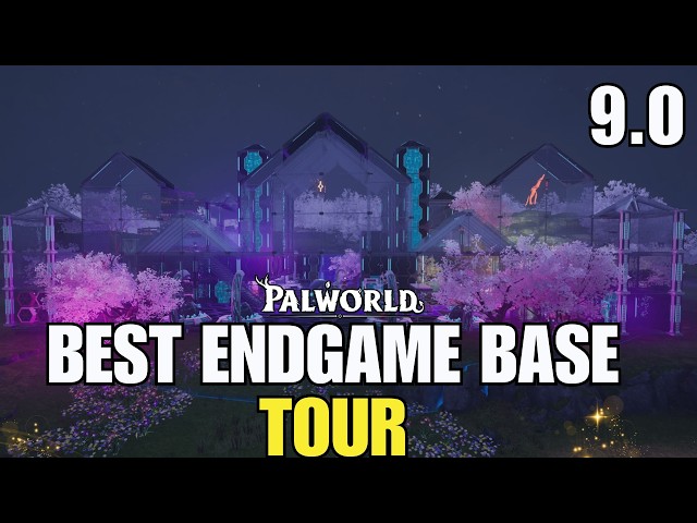 BEST END GAME BASE TOUR 9.0 Palworld 1.0