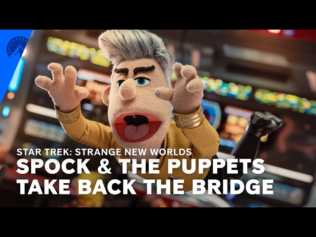 Star Trek: Strange New Worlds | Spock and the Puppets Take Back the Bridge (S4, E5) | Paramount+