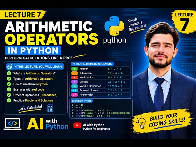 Lecture 7 | Arithmetic Operators in Python Explained | Python for Beginners 🐍