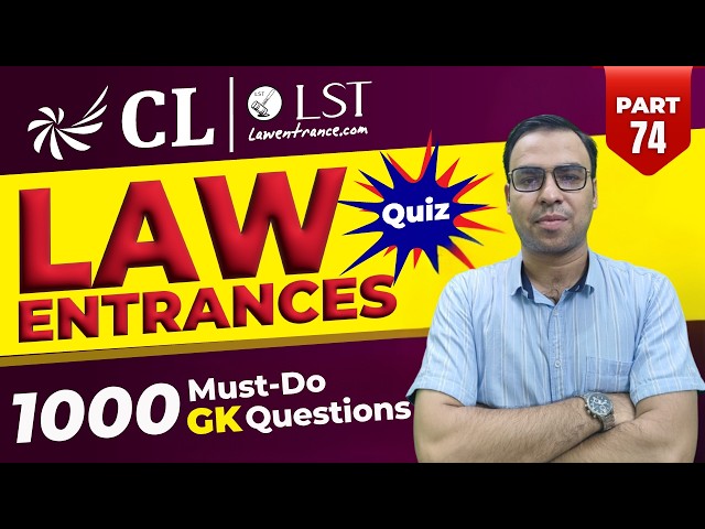 Top 1000 Must-do GK Questions | All Law Entrance Exam Preparation | CLAT GK Quiz 74