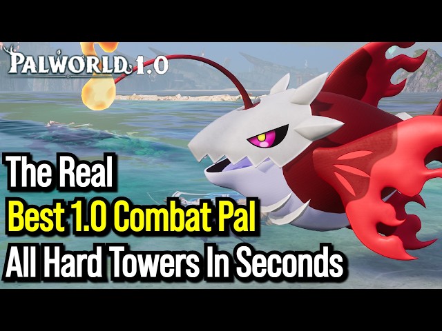 The New Best Combat Pal in Palworld 1.0 - All Hard Tower Bosses In Seconds Guide