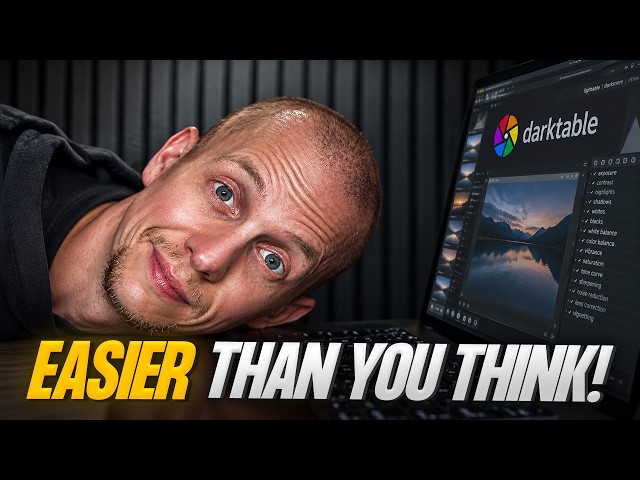 Darktable Quick Start Guide In Under 10 Minutes