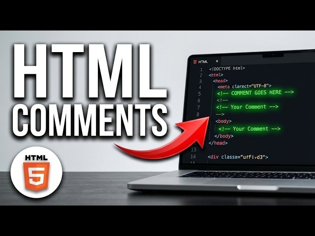 How to Use HTML Comments - Full Guide
