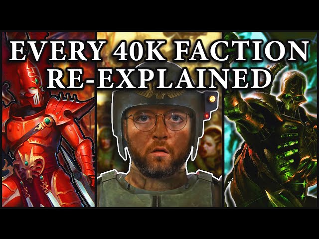 Every Single Warhammer 40k (WH40k) Faction Re-Explained | Part 1