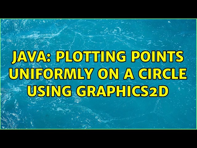 Java: Plotting points uniformly on a circle using Graphics2d (3 Solutions!!)