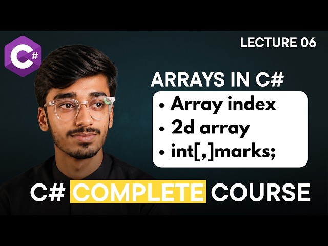 Arrays in C# | 1D & 2D Arrays in C# | C# Complete Course | Lecture 06 | Ali Code Journey
