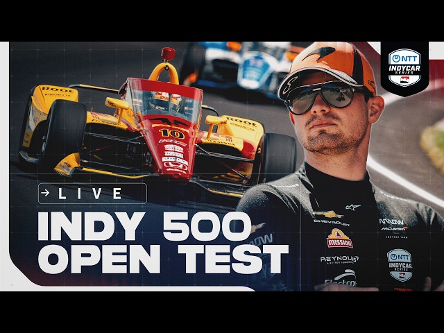 2026 Indianapolis 500 Open Test | Day 1 | INDYCAR SERIES