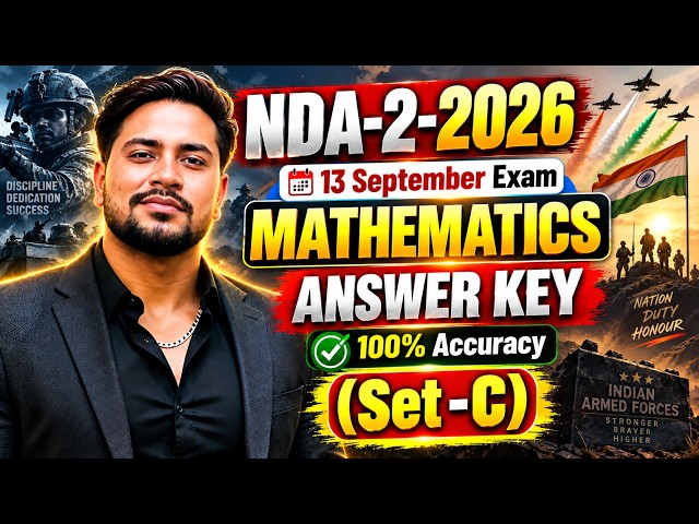 🔥 NDA-2-2026 | 13 September |📝 MATHS ANSWER KEY 🎯 SET - C 💯 100% ACCURATE