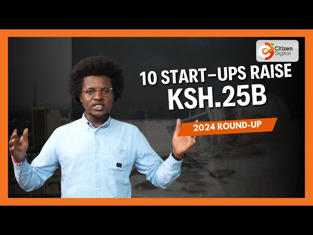 How 10 start-ups in Kenya raised Ksh.25 billion despite 2024 funding slowdown