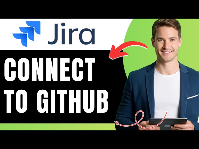 How to Connect Jira With GitHub Easily 2026