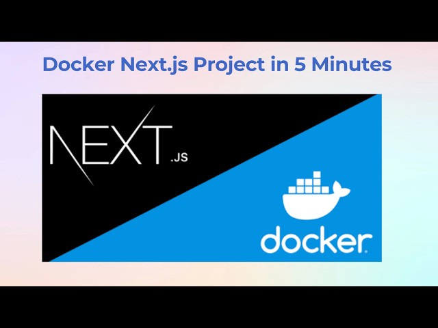 Docker Next.js Project in 5 Minutes