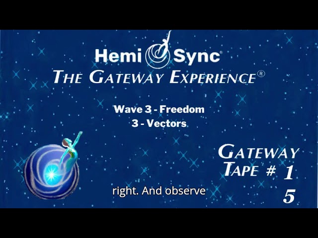 GATEWAY TAPE #15: VECTORS - WAVE III FREEDOM - ENHANCED AUDIO