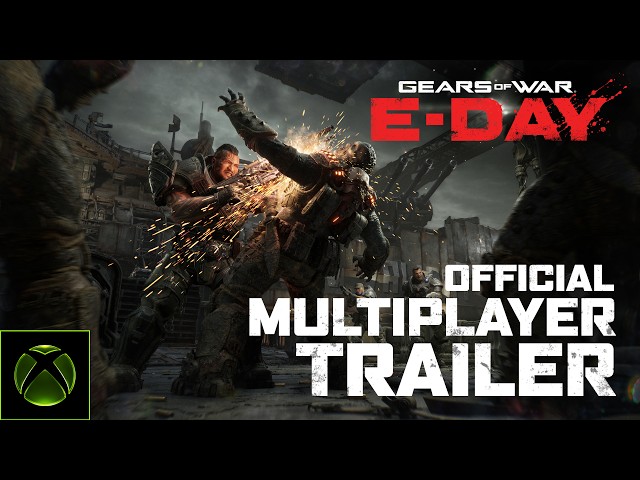Gears of War: E-Day | Official Multiplayer Trailer
