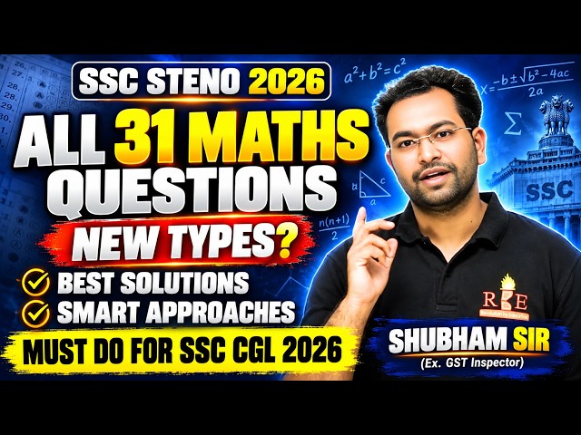 SSC Steno 2026 All 31 Maths Questions | New Types? | Must Do for SSC CGL 2026