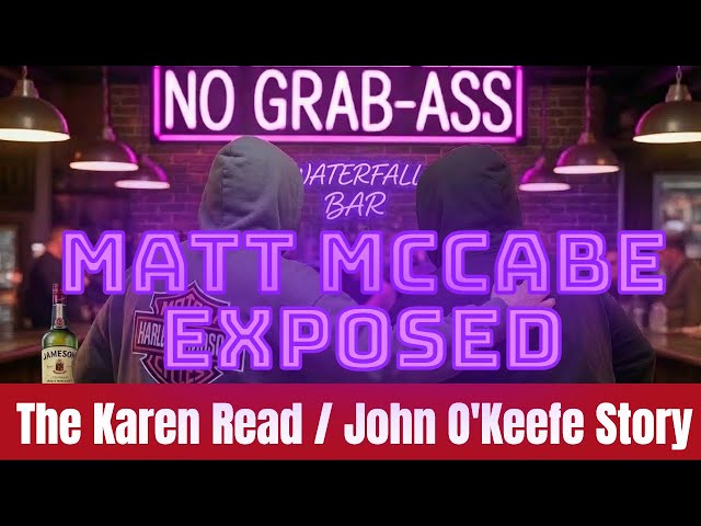 Matt Mccabe GRAB-ASS DECEPTION EXPOSED cross examination by David Yannetti in the Karen Read Trial.