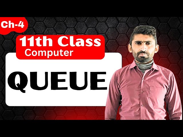 Queue Data Structure | Queue in python | 11th Class Computer | Python programming 