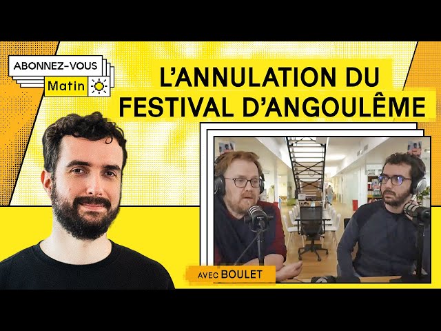 Pourquoi le festival d'Angoulême est annulé ? (avec Boulet)
