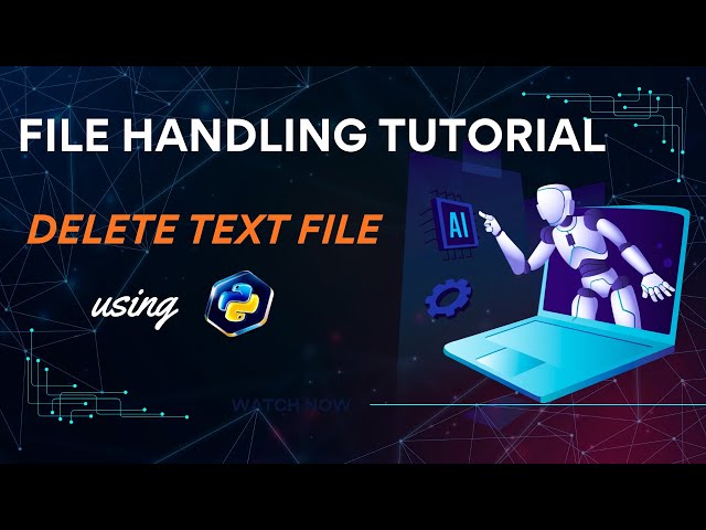 How to Delete a Text File Using Python | File Handling Tutorial for Beginners #PythonFileHandling
