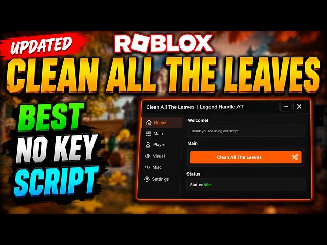 [UPDATED] Clean All The Leaves Script (NO KEY) | Auto Clean, Collect, Sell & Much More - Roblox 
