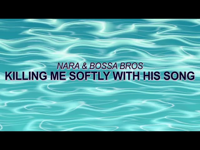 Fugees - Killing Me Softly With His Song (Bossa Nova Cover) ☀️ Summer Songs