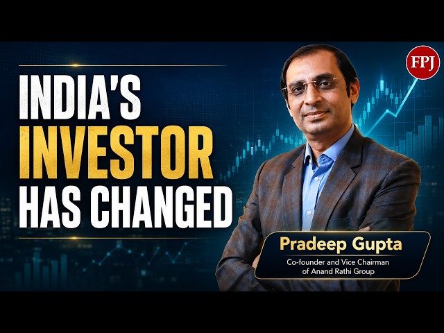 India’s Investors Are Changing | Anand Rathi’s Pradeep Gupta On The New Investor Mindset