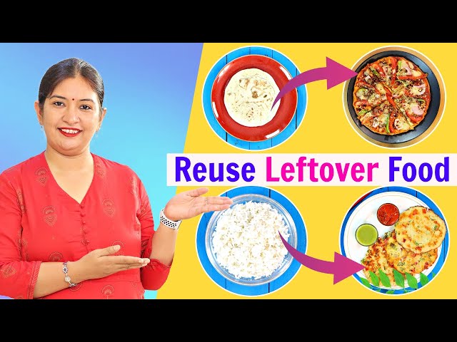 Left Over Food Recipes | How to Reuse Stale Leftover Food | CookWithNisha