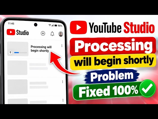 fix processing will begin shortly youtube problem | youtube video upload nhi ho raha hai