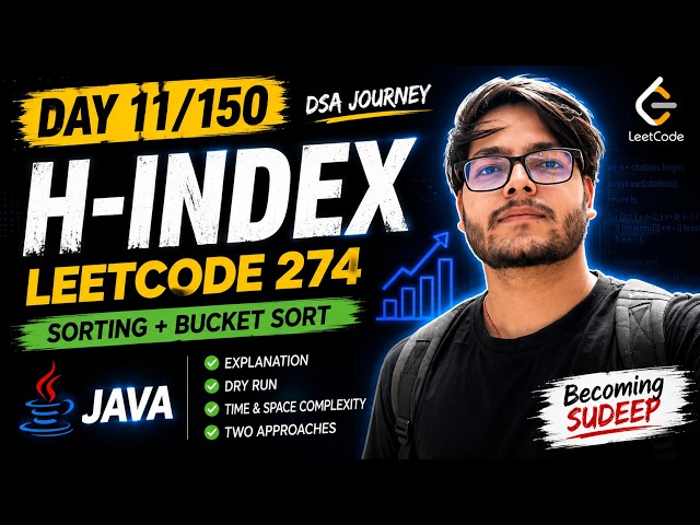 Day 11/150 | LeetCode 274 - H-Index | Java | DSA Journey | Becoming Sudeep